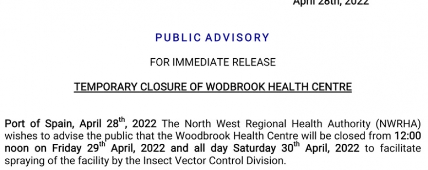 Public Advisory: Temporary closure of Woodbrook Health Centre